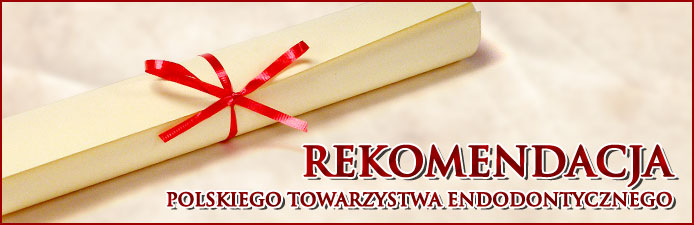 Rekomendacja Polskiego Towarzystwa Endodontycznego